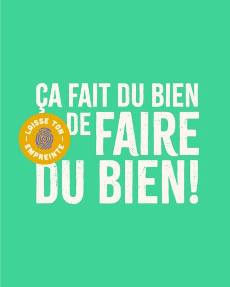 La campagne de bienveillance  »Ça fait du bien de faire du bien »